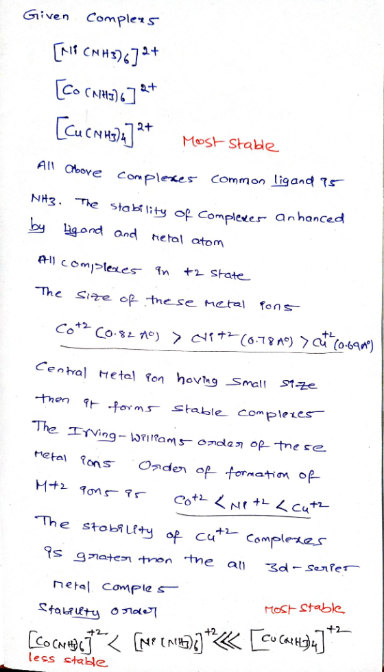 Given Complexs Af CNH+ Co CNH)6 Most Stable All above Complexes Common lig and Ts NH3. The stability op Complexer anhanced by