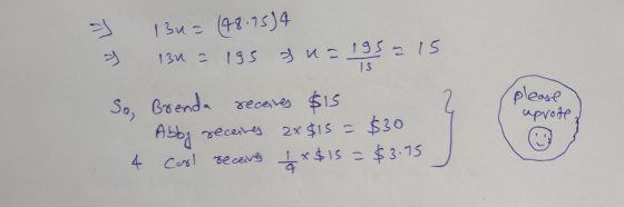 > & 130= (48.7534 130 = 195 au=195= 15 13 please upvote Brenda recaires $15 Abby recaines 2x 15 = $30 Carl recaire 1x$15 = $3