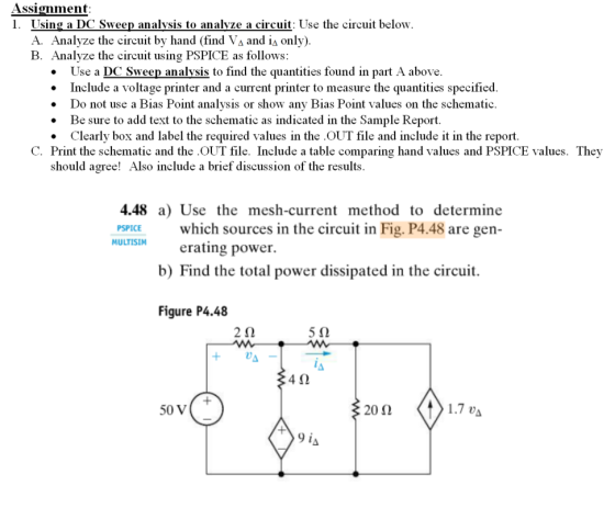 Assignment 1. Using a DC Sweep analysis to analyze a circuit: Use the circuit below. A. Analyze the circuit by hand (find Va