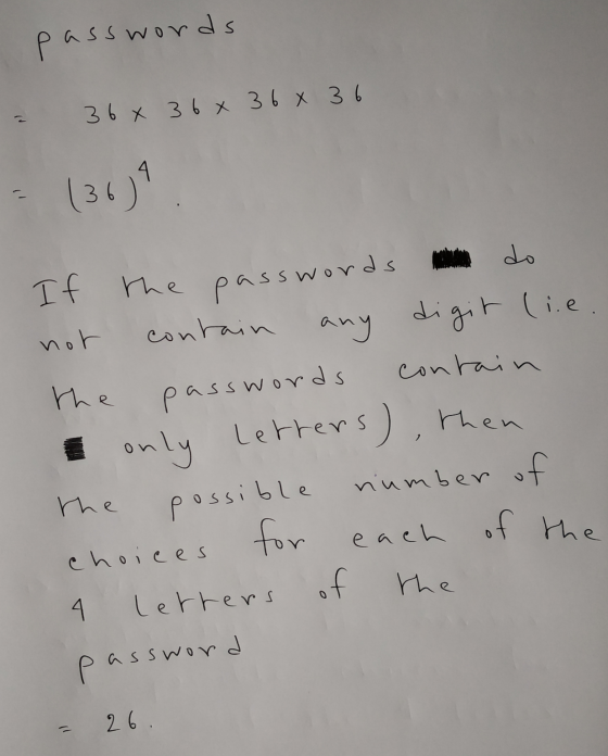 passwords 36 x 36 x 36 x 36 4. = (36) do passwords If the passwords not contain any digit lie. the contain I only letters), t