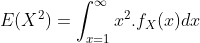 E(X^2)=\int_{x=1}^{\infty}x^2.f_X(x)dx