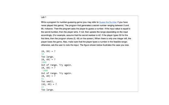 Lab 1 Write a program for number-guessing game (you may refer to Guess the Number if you have never played this game). The pr