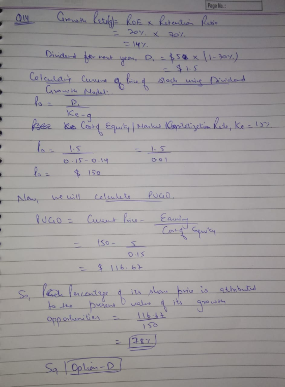 Page No.: - 014 Growth Retelg ROEx . 2o4. * =147. Dindend for next year, D Retention 20%. Retio - -$54 x 11-701.) Celculeting