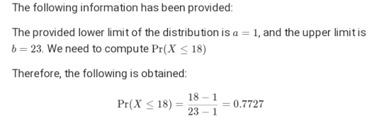 The following information has been provided: The provided lower limit of the distribution is a = 1, and the upper limit is b