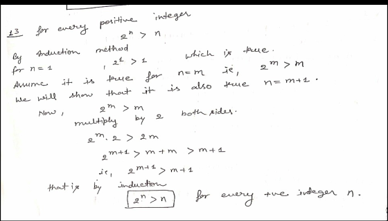 13 for every positive integer 2 > n Induction method for n= 2 1 1 > 1 which true. is Assume it is true for nam je, am>m We w