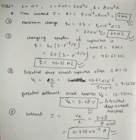 Slal 1 1 a E 12 V c=5 MF = 5x106f R = 8x103n Time constand t = RC= 52106 x 84105 usee manimom charge 9. - 54106 & 12 5 CES 60