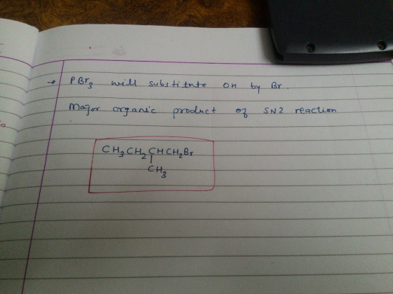 PBr3 will substitute on by Br Major organic product of SN2 reaction CH₂ CH₂ CH CH₂ Br. CH₂