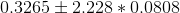 0.3265 \pm 2.228*0.0808