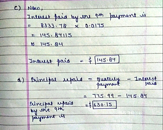 C) Nowo, Interest paid by the 9th payment in 8333 18 0.0115 145.84115 22 145.84 Interest paid $ 145.84 Interest paid 145.84 )