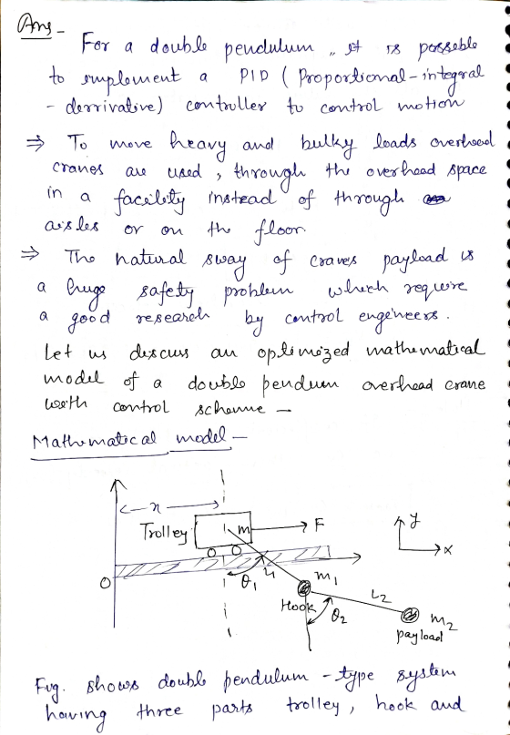Ans. et 1/ a move cranes are in ΟΥ For a double pendulum 18 posseble to emplement PID ( Proportional integral desrivative) co
