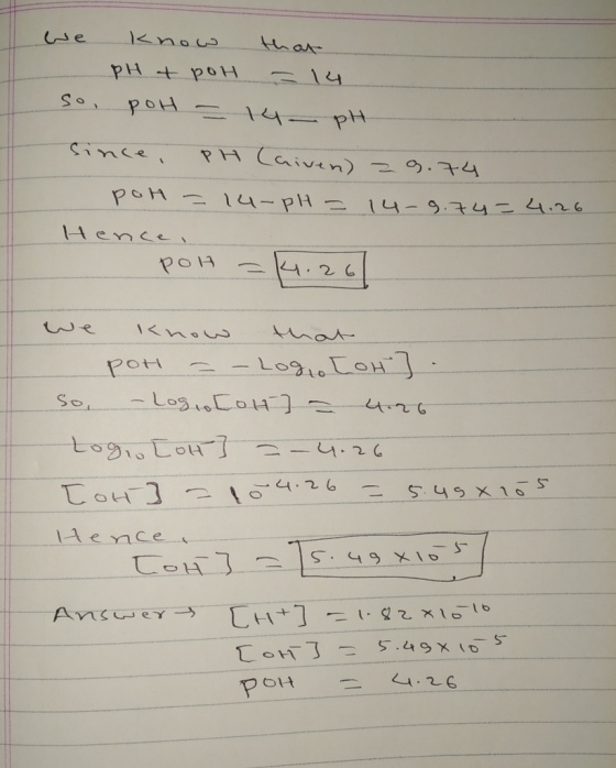 we know that рн +рон — 14 Sо, рен – 4 = PH since, PH laiven) 9.74 рен — 14-рн — 14 – 9.4 - 4:26 Hence, ров — : 2 | we know th