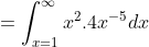 =\int_{x=1}^{\infty}x^2.4x^{-5}dx