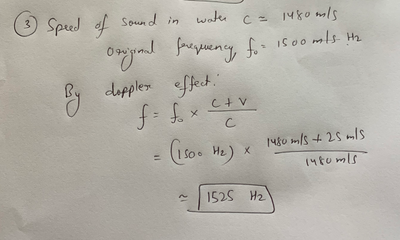 water C a 1480 mls 3) Speed of sound in forequency for 1500 mls. He doppler effect. Original By f = fox ctv C 1480 m/s + 25 m