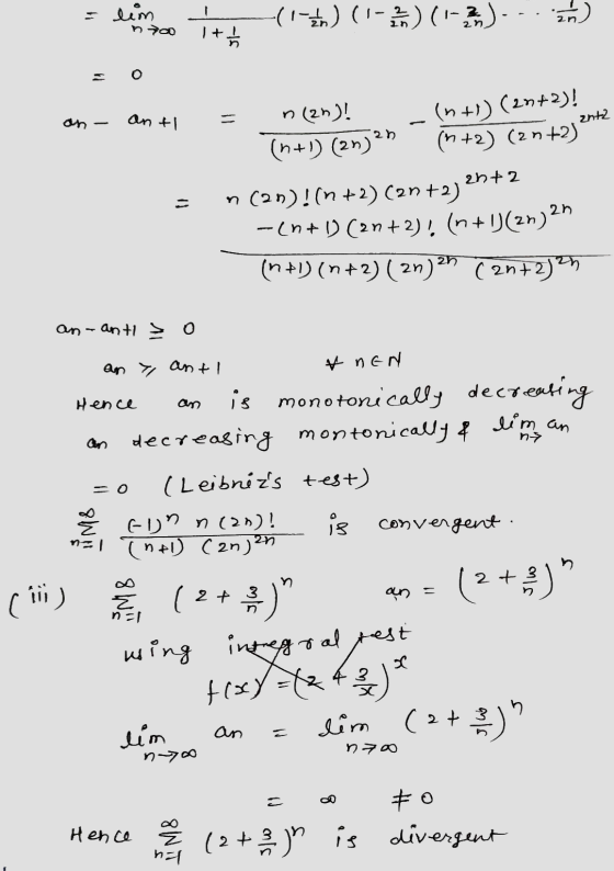 = lim (1-7)(1-2) (-3) - an) n700 I+I an - anti ant2 29 n(en)! (n+1) (2n+2)! (n+1) (2n)? (n +2) (2n+2) n (an)!(n+2) (2n+2) 25+