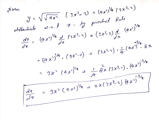 given. dx du - Ya Vrax (3x3-2) = (4x9% (3x²2) bishontiate winnt a- by product Rule eye (429+ (32?_2) + (32? 2) (9x9* = (4 x