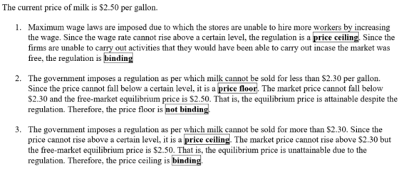 The current price of milk is $2.50 per gallon Maximum wage laws are imposed due to which the stores are unable to hire more w