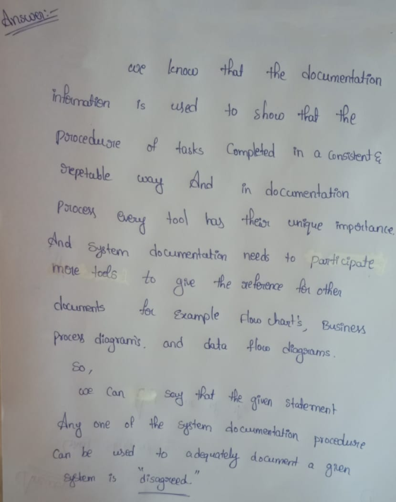 Answers we lenow that the documentation information is used to show that the Procedure of tasks Completed in a consistent & r
