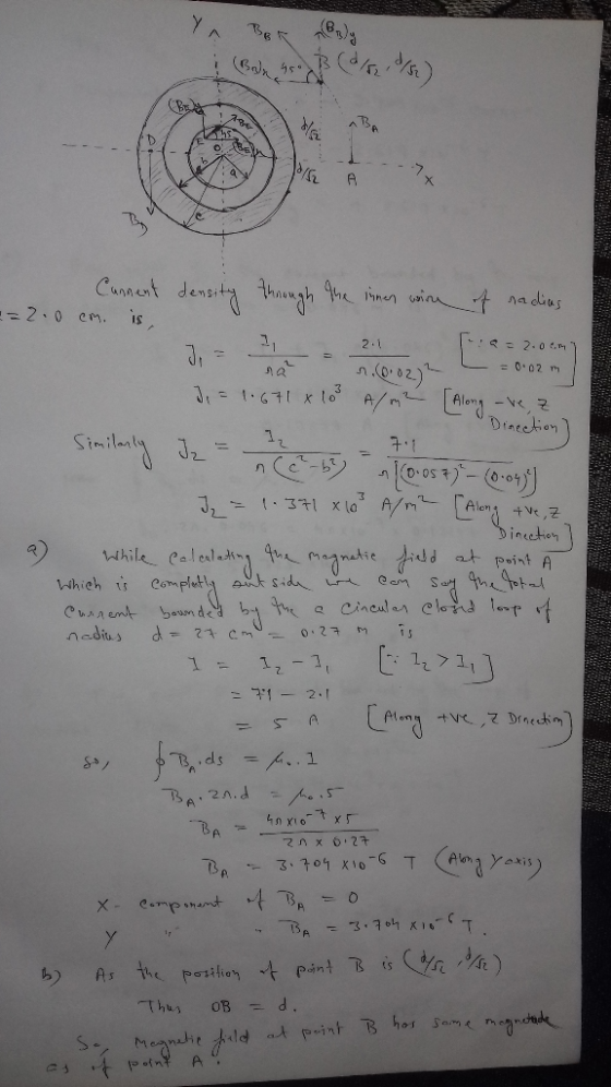 YA BBR Bbly (Boin 45o B (119) D ya A -K Connent density through the inner wire of radius 1=2.0cm. is J, - L =0.02 m J1 = 1.67