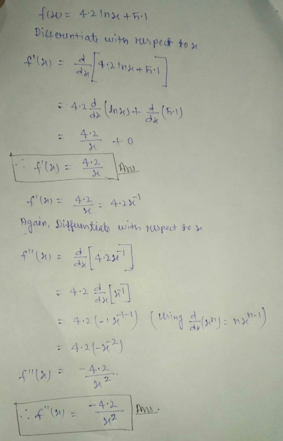 free = 4.2 Insthil Differentiate with respect to u f(x) = 4.2. Inde + 5.1 5.4.2 (In 2x + () dd : f(a) = 4.2The f (21) = 4.