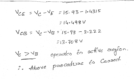 VCE : Vc -VE =15.93- 1o4315 214.498V Vez - Ve-VB=15.93 2.222 E13-708 V Vc > VB opeaades én octivc siegéon. paocedae és :. Abo