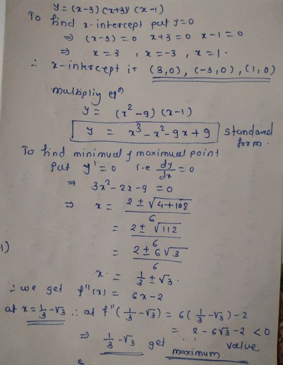 Y = (2-3) ca+ay (x-1) To find x-intercept peut y=0 = (2-3)=0 2+3 =0 X-IPO - x=3 , x=-3 , x=1. x-intercept is (3,0), (-3,0), (