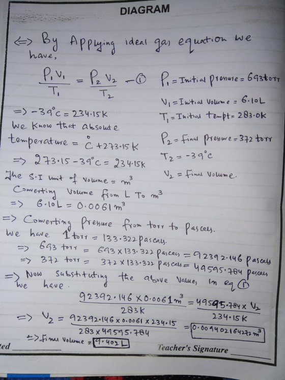 DIAGRAM E-> By Applying ideal gas equation we have, T2 = -29°c V = final volume Pivo = P₂ U₂ - Pi = Initial pressure Vi = Ini