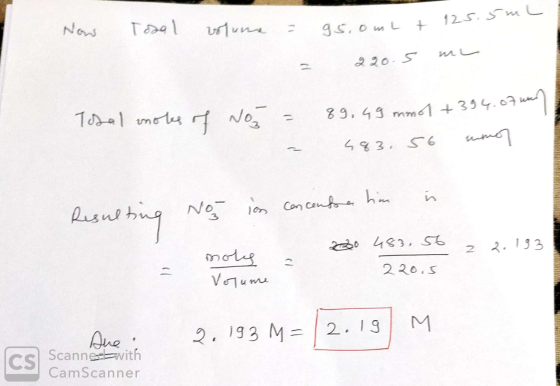 и с Now Tosal volume - - = 3, owL + 12 . gs.oml + 12 z 220.5 mL Total notes of Noj = 89, 49 mmol +394.07 cm - 493.56 nomor Re