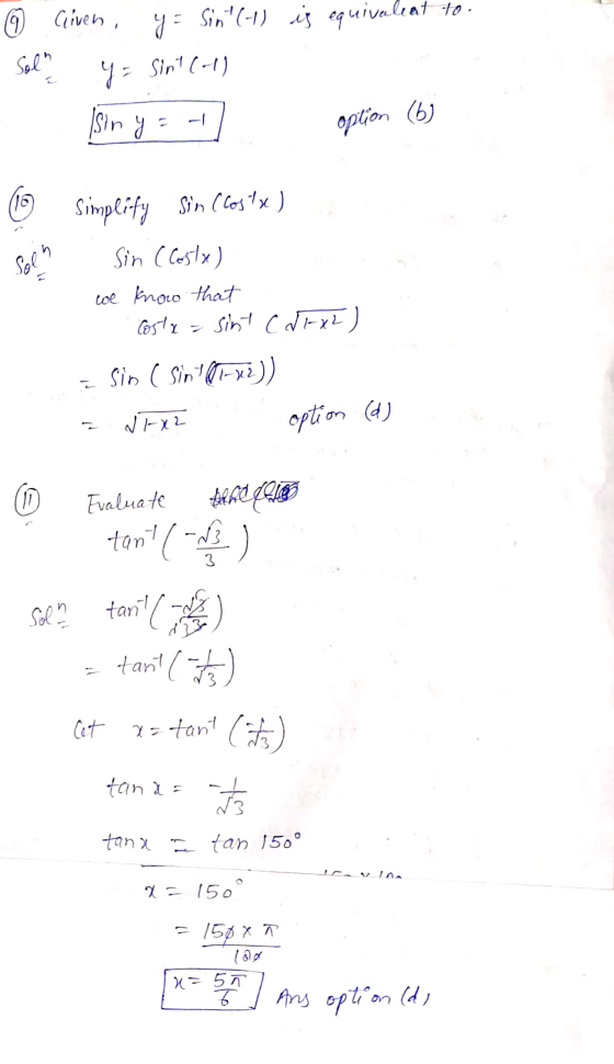 © Given, yo sint(41) is equivalent to. Solen ys Sint (nl) Siny = - option (6) 10 seln Simplify Sin (Cos txe ) Sin (Costa) we