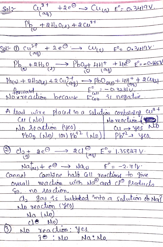 Solar E = 0.349v. curt taeo Cu (aq) pbica tato ta cult solir 0 cu 2t +2e0 cus) E= 0.3419 v. Phat th > Pboot 4+* + H& E= -0bos