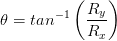 heta = tan ^{-1} left ( rac{R_{y}}{R_{x}} ight )