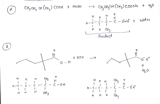 + NaOH CH, CH CH CCHg) COONa + 40 A CH3 CH, CH (CHE) COOH 0 Н. 11 I-a I-U- Ċ-onat t Water C- - H Н CH3 Product 8 + KOH ti О к