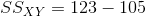 SS_{XY}=123-105