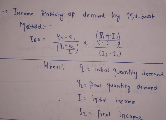 Income elasticity of demand by Mid-point Methad :- Tit Il I IEDE 92-9, 9, tah X 2 (I2-I ) Where; 9,- initial quantity demand
