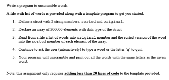 Write a program to unscramble words A file with li