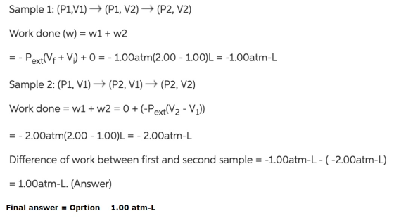 Sample 1: (P1,V1) → (P1, V2) → (P2, V2) Work done (w) = w1 + w2 = - Pext(V+ + V;) + 0 = - 1.00atm(2.00 - 1.00)L = -1.00atm-L