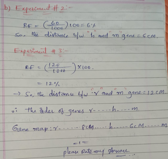 b) Experiment 42:- RF = So, the Tood 6o 7100 -6% . distance s/w h and mgene = 6cm, Experiment # 3: . Rf = (12000 ) xwo. = 12