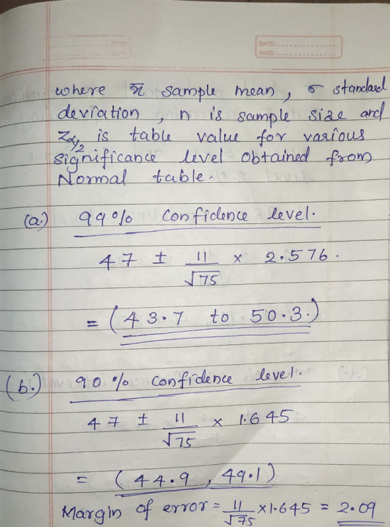 DATE ----....... TAGE where nr sample mean, o standard deviation , n is sample side and Z is table value for various Signific