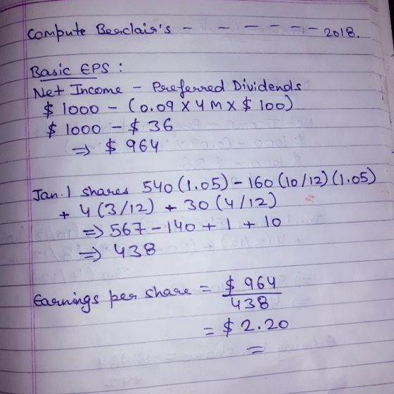bucte Besclaiss- 201 Basic EPS : Net Income-Poa feed Dividenols 1000--$ 36 Tan I shases 540 (1.05)-16o Cio/12) (1.05) +4(3/1