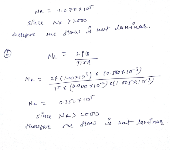 NR=1. 270x105 since Ne> 2000 therefore the How is neet laminar. NR = 286 Tirn Ne? 2X Circo x103) X 10.580 %1003) T X 10.900 x