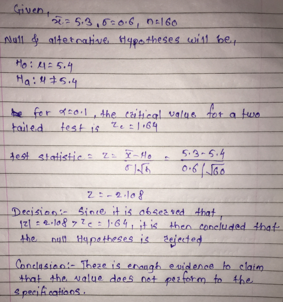 Given -5.3,830.6, 04160 Null & alternative hypotheses will be, Ho: 4 = 5.4 Hail ²5.4 for a two te for tailed ato.1, the catic