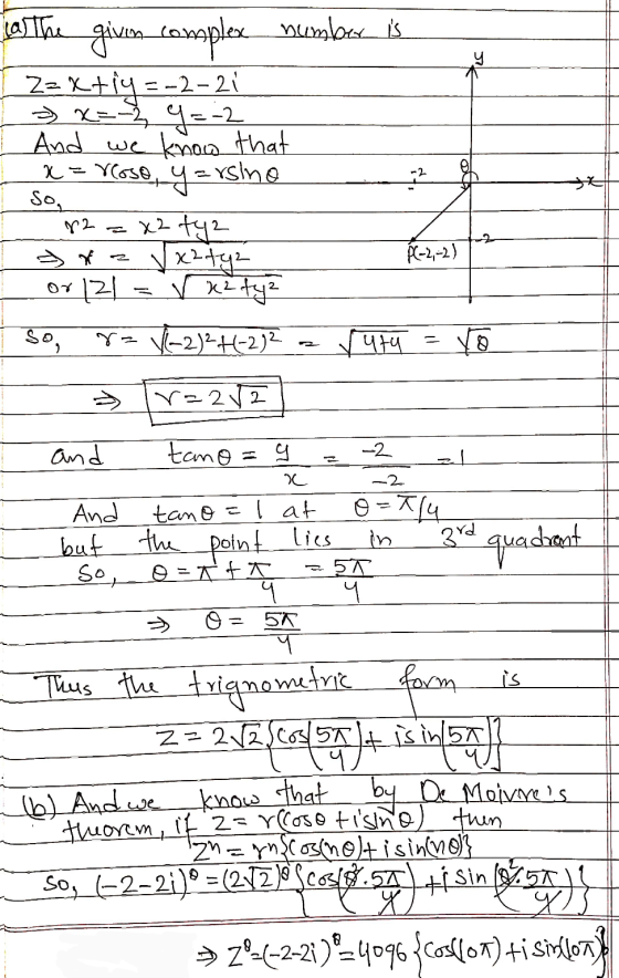 w the given complex number is Zaxtiy=-2-21 22 so, > x=2 y = -2 1 And we know that x=roso, yar ersino 82 a x2 tyz fra x2 tyz o
