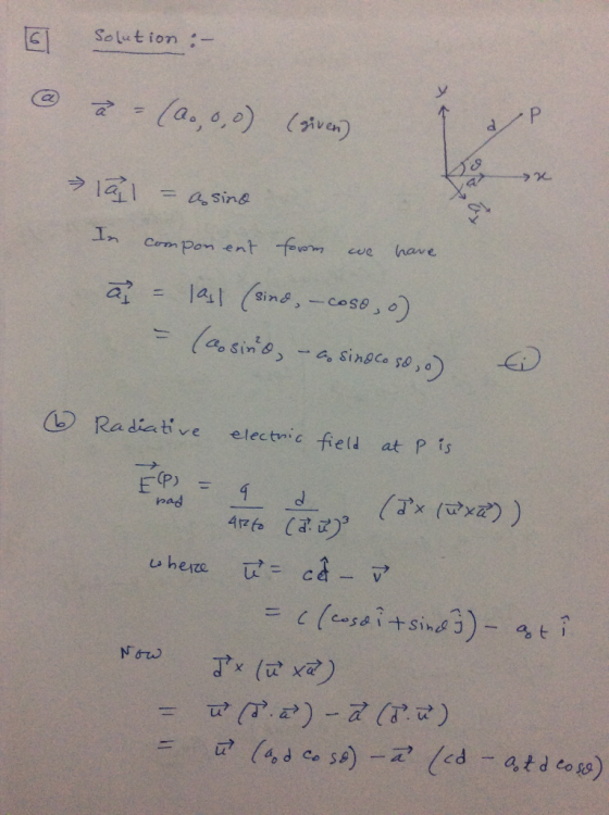 Solution :- @ (a., o, o) ス (z?ver) ラ141 = a, sina CmPon ent 1. eve have Radiative electnic field at P ts as t Now
