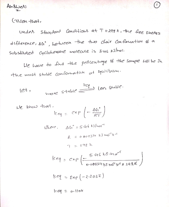 Answers (riven that, undes - natk, the standard Conditions at T =298k, the free free Energy difference, AG, between the two