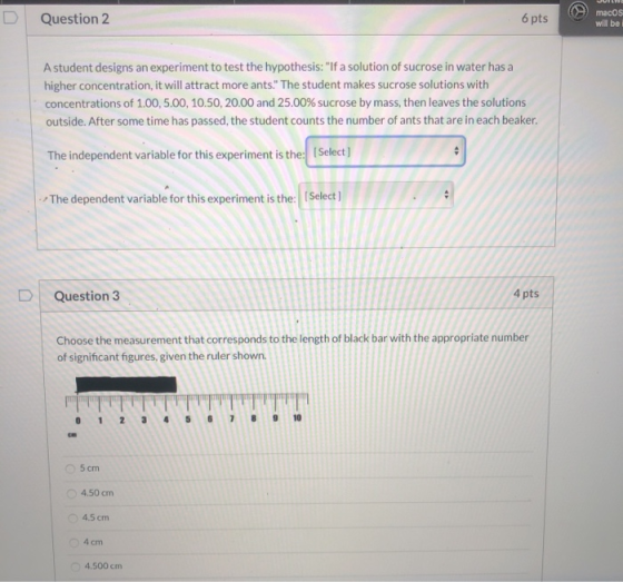 D Question 2 6 pts macos will be A student designs an experiment to test the hypothesis: If a solution of sucrose in water h