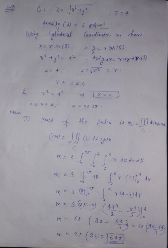 Se using have 2= {x² ty? Z 24 density (6) = 3 golan? Cylindrical Coordinates, we narsin (0) ya n2 + y2 = 82 dzd. zadr2 = 8. -
