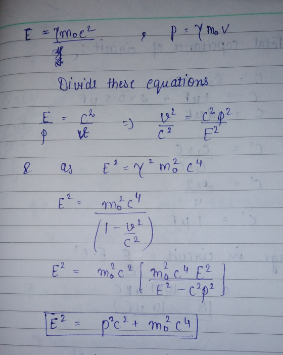 E = 1 more2 P = Ymov house Divide these equations (² p² E che ht -) ez C2 e- F2 as E ²=7²moch E? ५ moc to 2 (2 2 E? 2 2 moc m