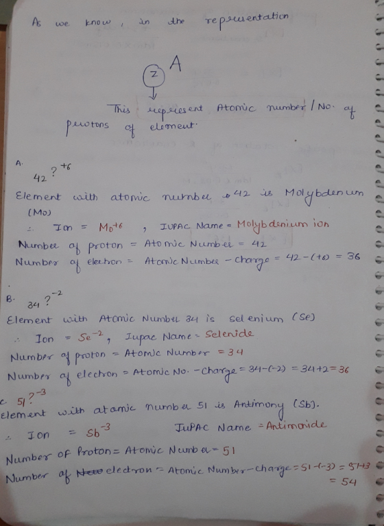 As the epresentation n know we A his seepeiesent Atomuc number /No Potons elimeut A. 42 Len um Element 42 atomic number caith