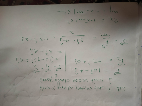 het Î unit vector along x axes Ĵ unit vector along yasas F = 102-45 F= 2 + F = -71 toj = (10-1) î:43 1 = 3î - 45 ă-I = 37-43