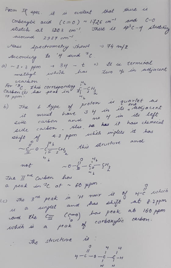 From room IR spec. it is evident that there is carbonylic acid (c=0) ~ 1726 cm and 6-O stretch at 1203 cm! There is sp3c-4 st