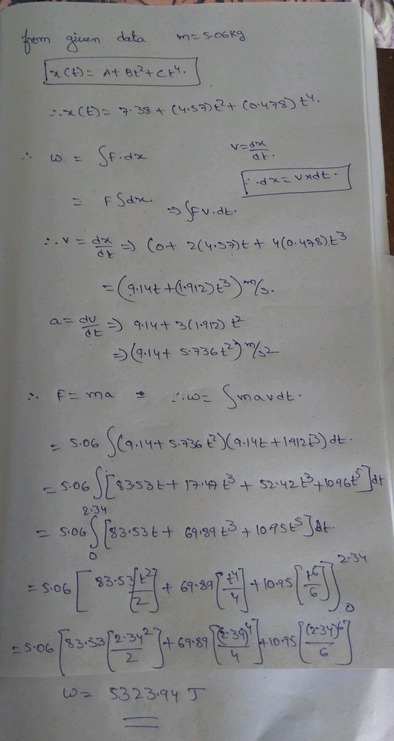 from ginen data m=s.06kg lact) = At Be ²+ Cth. XCE)= 7.38 + (4.57) E2+ (0.478) ty. dt. dra vxdt. a wa Sfida vade Ed az uxdt -